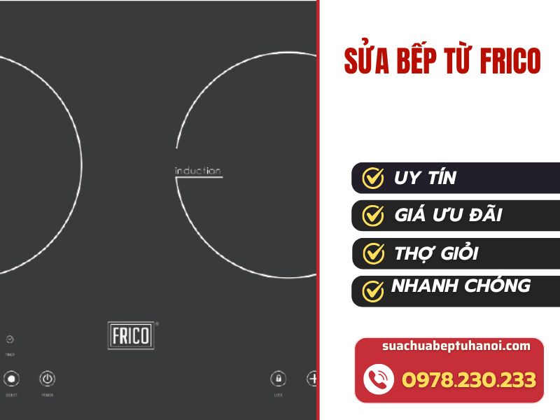 Sửa bếp từ Frico