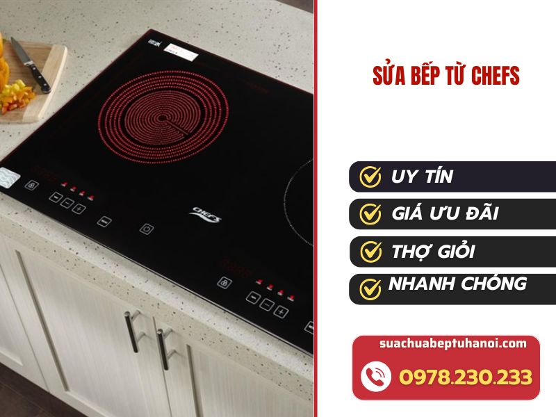 Sửa bếp từ chefs