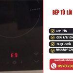 Bep Tu Loi E9