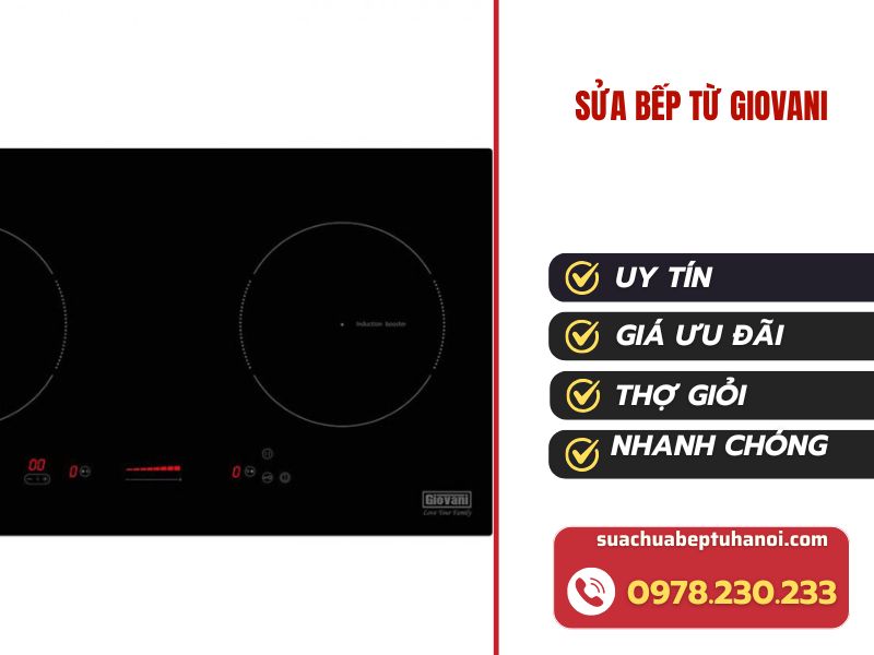 Sửa bếp từ Giovani tại Hà Nội – Chuyên sửa lỗi E2, E5, không lên nguồn 1 Sửa bếp từ giovani