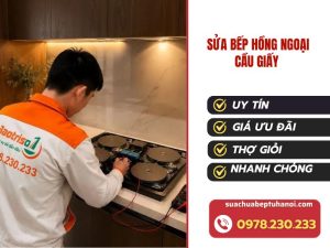 Sửa bếp hồng ngoại Cầu Giấy
