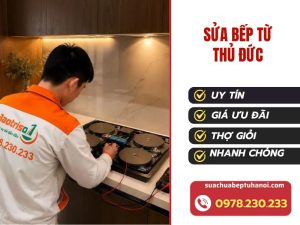 Sửa bếp từ Thủ Đức